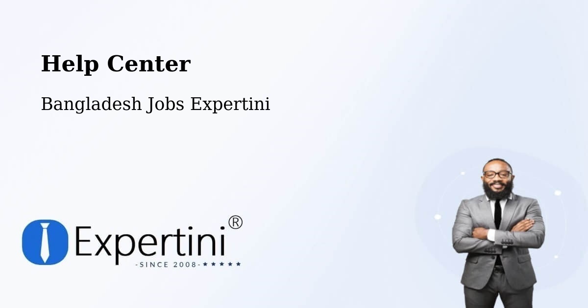 Help Center – Feni - Bangladesh Jobs Expertini